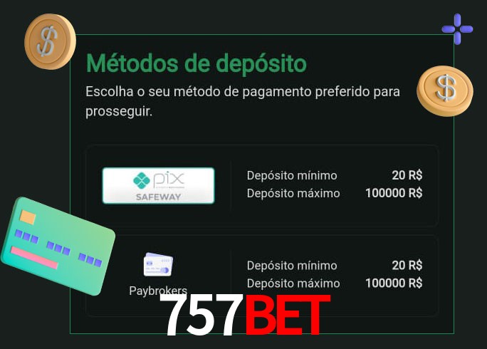 O cassino 757Bet oferece uma grande variedade de métodos de pagamento