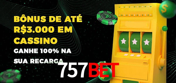 757Bet melhor bônus de depósito