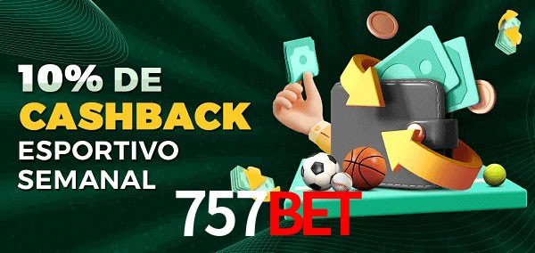 10% de bônus de cashback na 757Bet